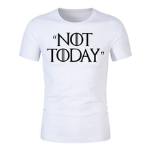 Load image into Gallery viewer, NOT TODAY  T Shirt